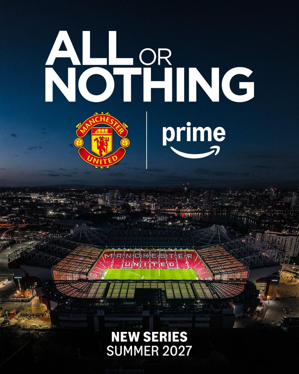 Manchester United sur Prime Video : pourquoi All or Nothing compte